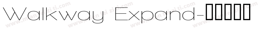 Walkway Expand字体转换